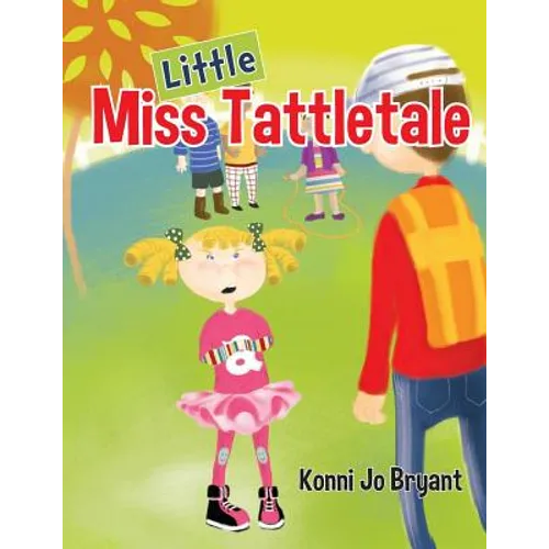 Little Miss Tattletale