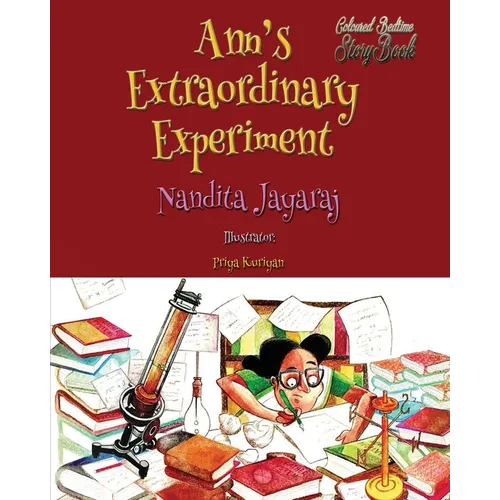 Ann's Extraordinary Experiment