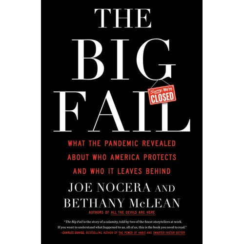 The Big Fail: What the Pandemic Revealed about Who America Protects and Who It Leaves Behind