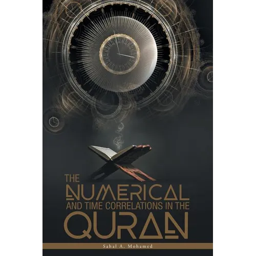 The Numerical And Time Correlations In The Quran