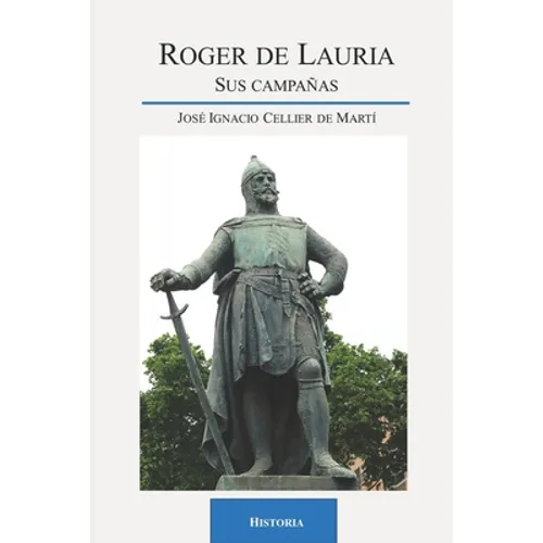Roger de Lauria: Sus campañas