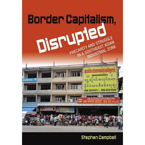 Border Capitalism, Disrupted