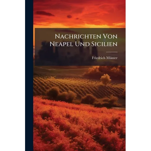 Nachrichten Von Neapel Und Sicilien