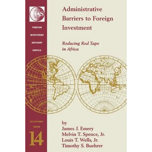 Administrative Barriers to Foreign Investment: Reducing Red Tape in Africa
