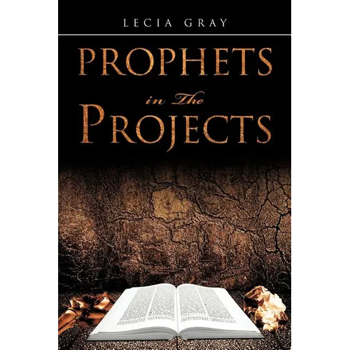 Prophets In The Projects