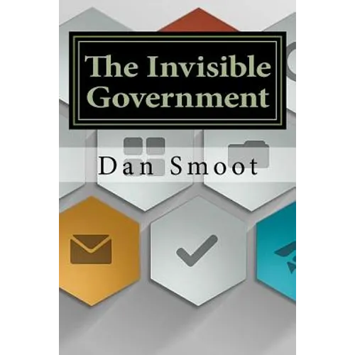 The Invisible Government