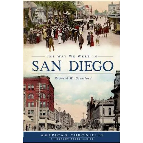 The Way We Were in San Diego