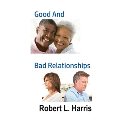 Good and Bad Relationships