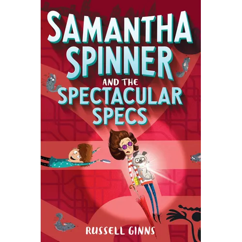 Samantha Spinner and the Spectacular Specs