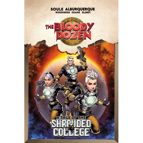 The Bloody Dozen: A Tale of the Shrouded College