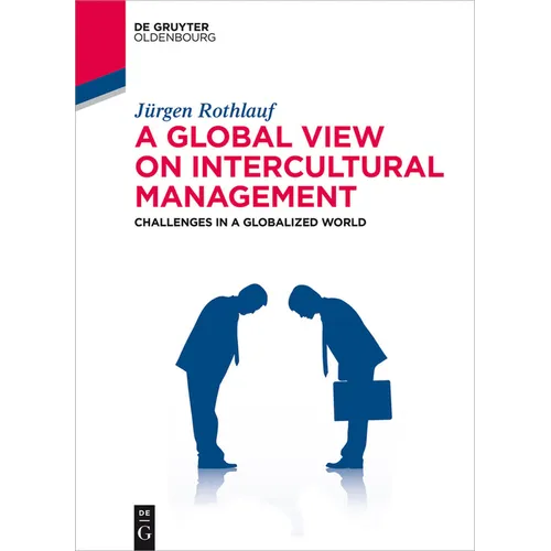 A Global View on Intercultural Management: Challenges in a Globalized World