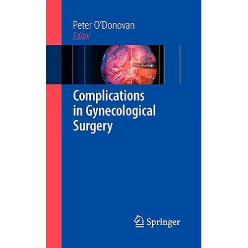 Complications in Gynecological Surgery
