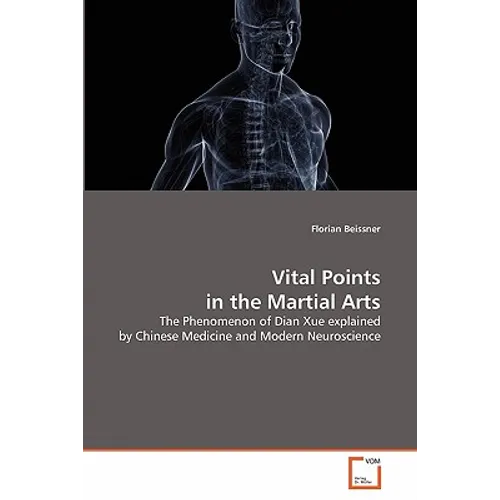 Vital Points in the Martial Arts
