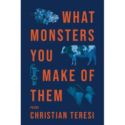 What Monsters You Make of Them