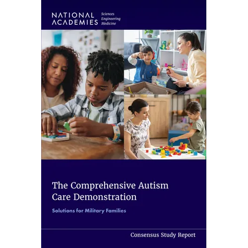 The Comprehensive Autism Care Demonstration: Solutions for Military Families
