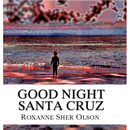 Good Night Santa Cruz