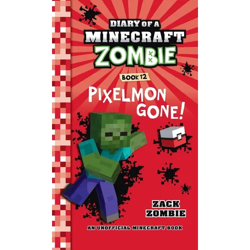 Diary of a Minecraft Zombie Book 12: Pixelmon Gone!