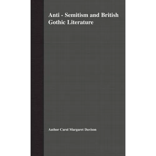 Anti-Semitism and British Gothic Literature