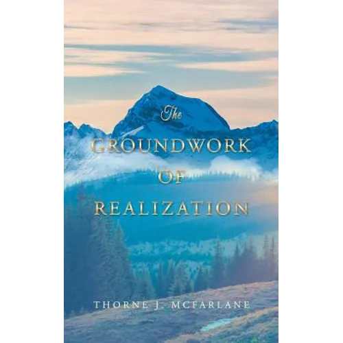 The Groundwork of Realization
