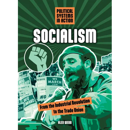 Socialism: From the Industrial Revolution to the Trade Union