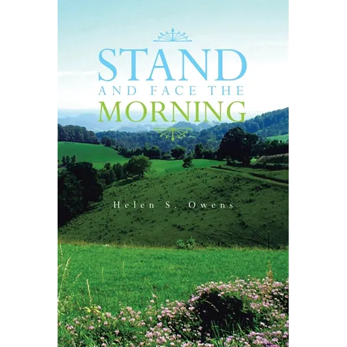 Stand and Face the Morning