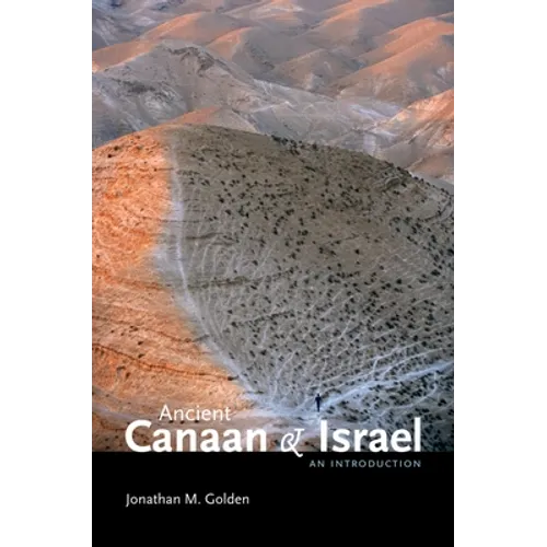 Ancient Canaan and Israel: An Introduction