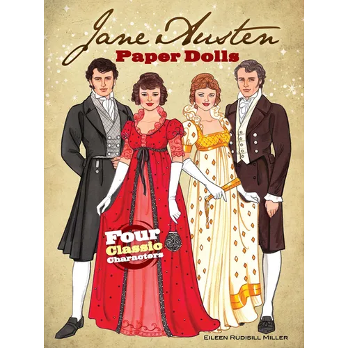 Jane Austen Paper Dolls: Four Classic Characters