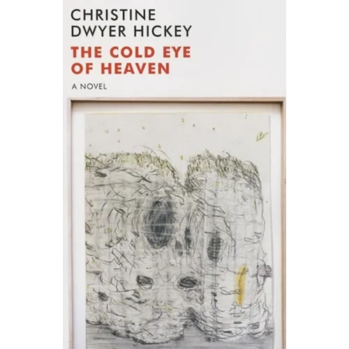 The Cold Eye of Heaven: The Novel