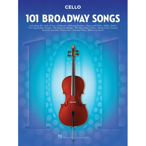 101 Broadway Songs for Cello