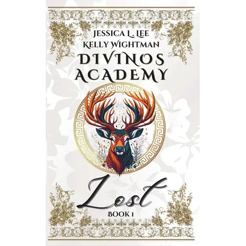 Divinos Academy: Lost: Book 1