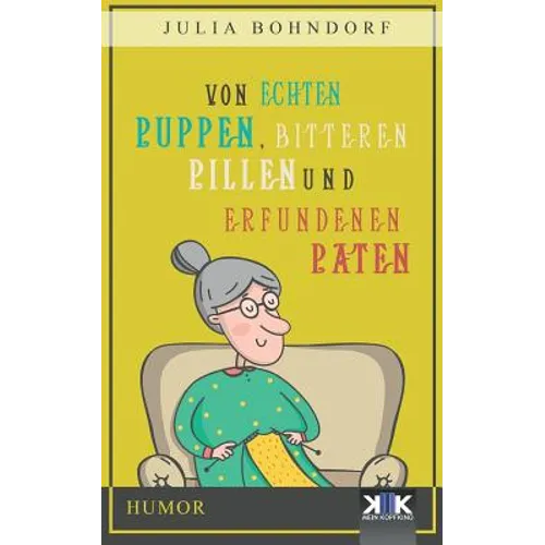 Von echten Puppen, bitteren Pillen und erfundenen Paten