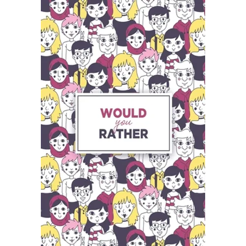 Would You Rather