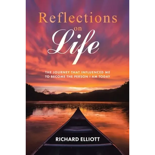 Reflections on Life: The Journey That Influenced Me to Become the Person I Am Today