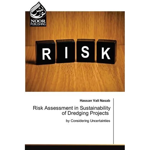 Risk Assessment in Sustainability of Dredging Projects