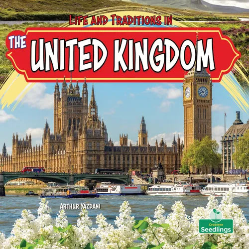 Life and Traditions in the United Kingdom