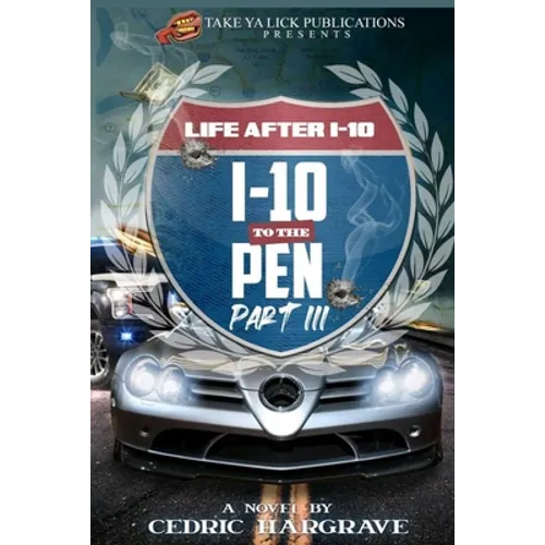 I-10 to the Pen III