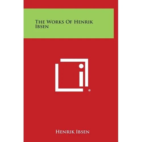 The Works of Henrik Ibsen