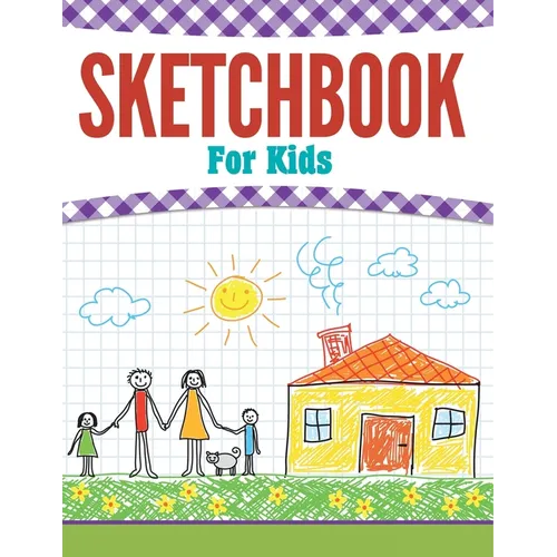 Sketchbook For Kids - Paperback
