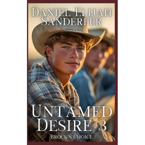 Untamed Desire 3: Brock's Choice