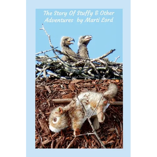 The Story of Stuffy & Other Adventures