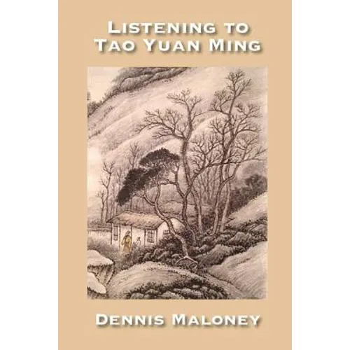 Listening to Tao Yuan Ming