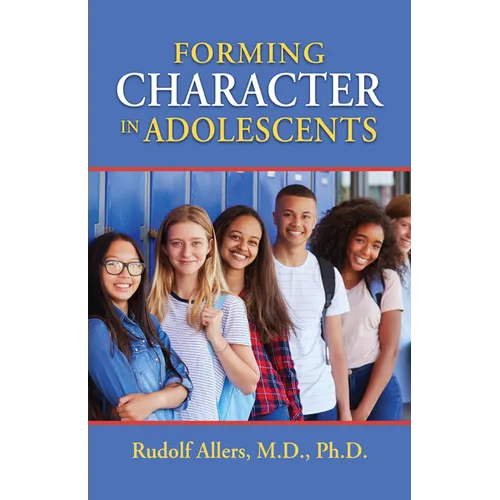 Forming Character in Adolescents