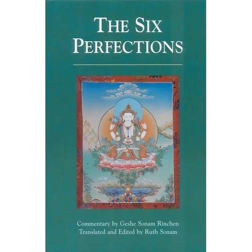 The Six Perfections: An Oral Teaching