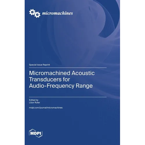 Micromachined Acoustic Transducers for Audio-Frequency Range