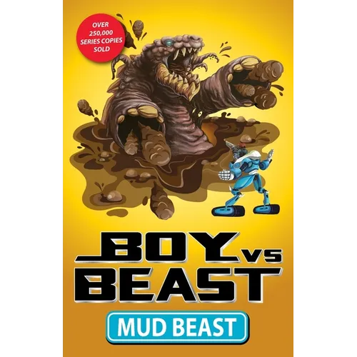 Boy vs. Beast: Mud Beast Volume 6