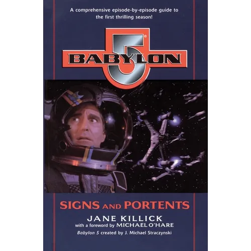 Babylon 5: Signs and Portents - Paperback