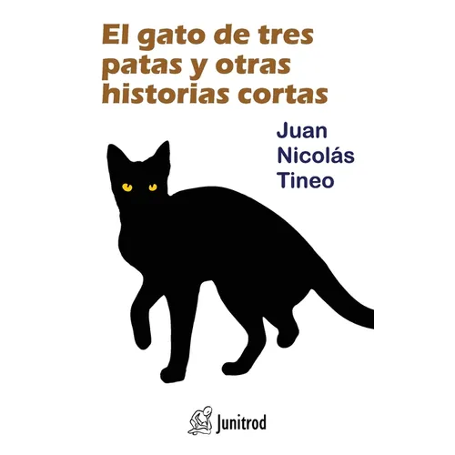 El gato de tres patas y otras historias cortas