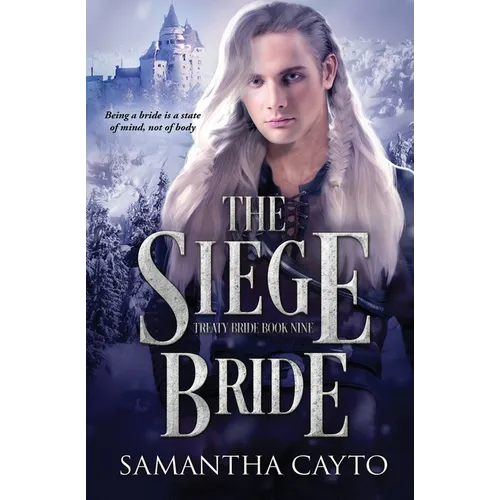 The Siege Bride