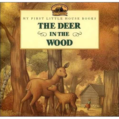 The Deer in the Wood