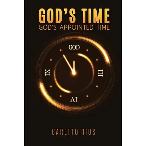 God's Time - God's Appointed Time